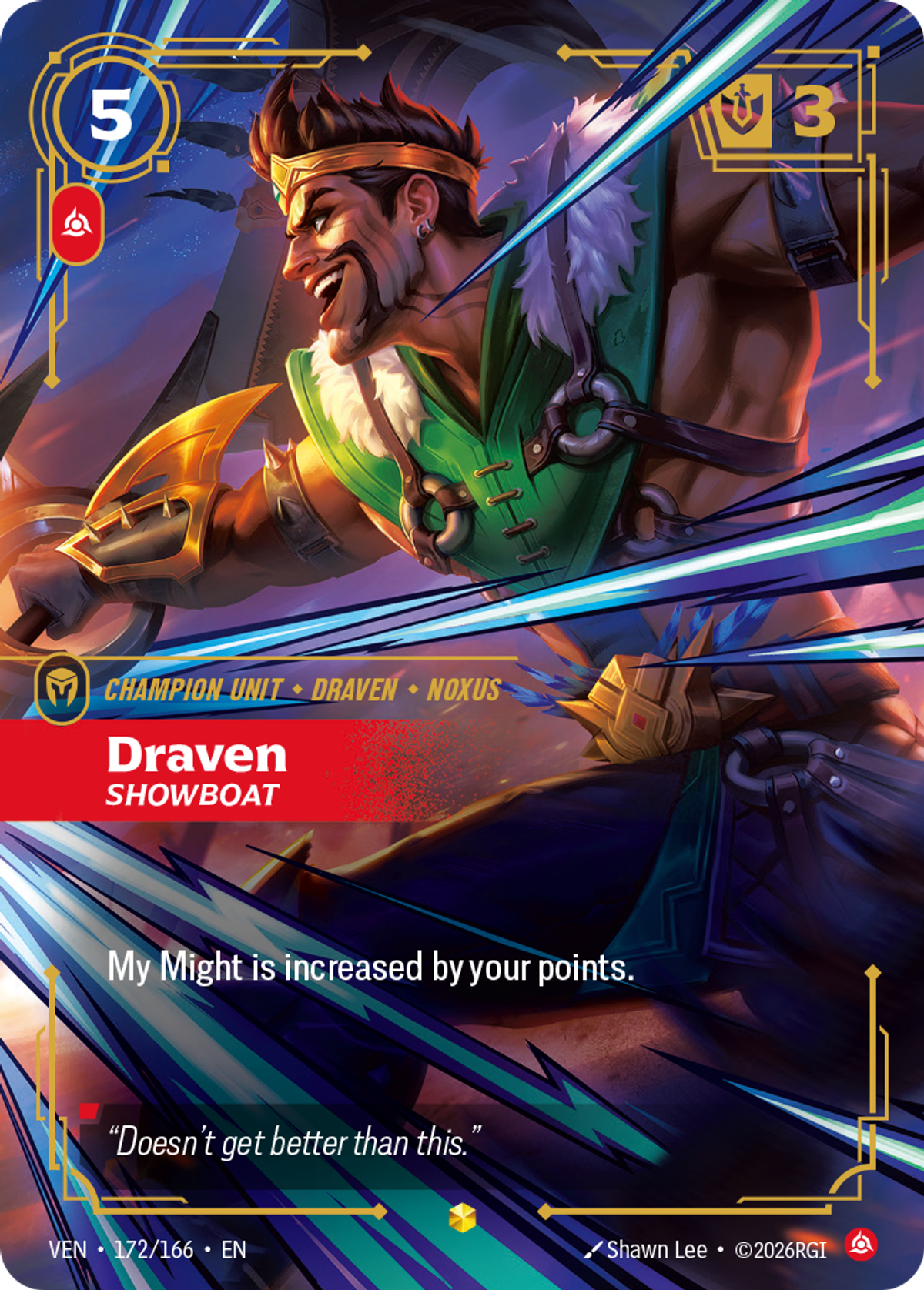 Draven, Showboat