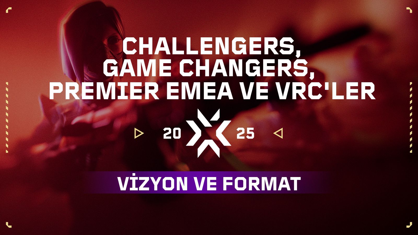 VALORANT Esports | 2025'te VCT Challengers, VCT Game Changers, Premier ...