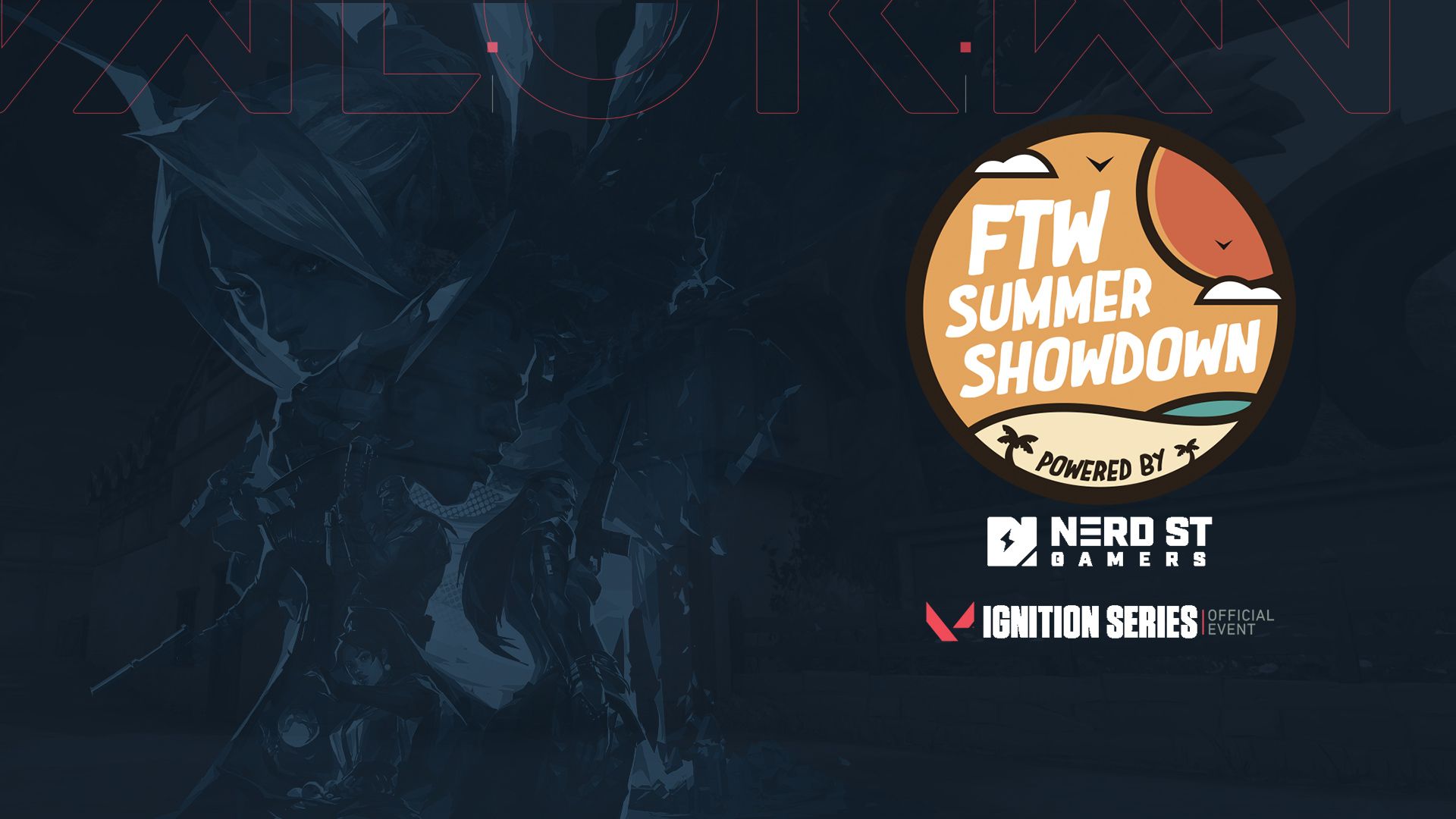 FTW Summer Showdown Powered by Nerd Street Gamers