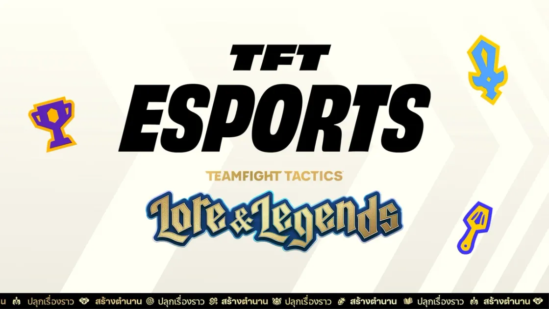 แข่งขันใน Lore & Legends!