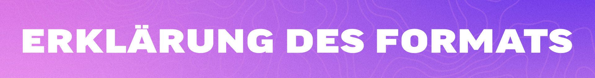 BANNER_FORMAT_EXPLAINER_DE.png
