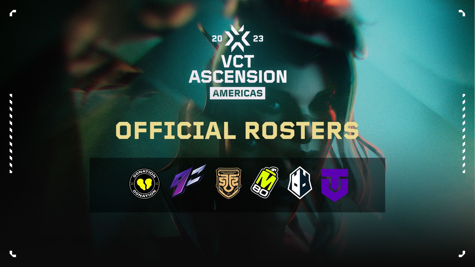 VALORANT Esports | VCT Ascension Americas: Official Rosters