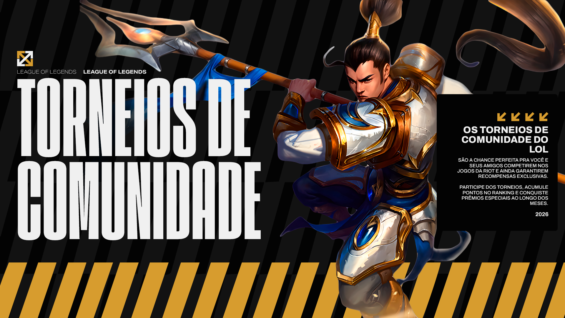 League of Legends - Torneios de Comunidade - 22/08 a 29/08
