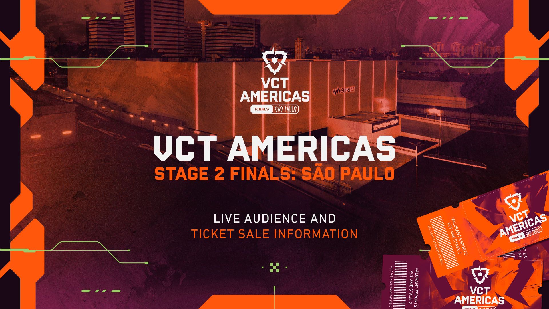 VALORANT Esports | VCT Americas Stage 2 Finals: São Paulo – Everything You Need to Know About Ticket Sales